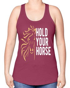 hold your horse Style 5# - horse -Racerback Tank