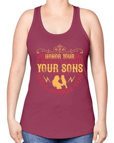 honor your parents and your sons will honor you 282# - parents day -Racerback Tank