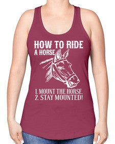 how to ride a horse just stay mounted - horse -Racerback Tank