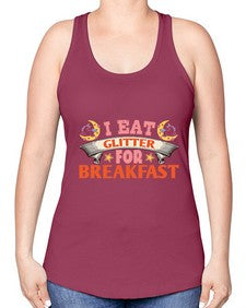 i eat glitter for breakfast 179# - unicorn -Racerback Tank