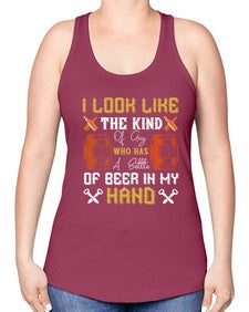 i look like the kind of guy who has a bottle of beer in my hand 1130# - beer -Racerback Tank