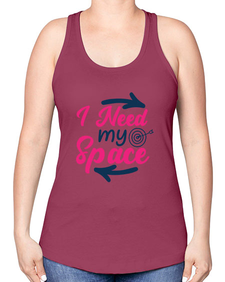 i need my space 23# - space -Racerback Tank