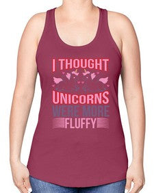 i thought unicorns were more fluffy 193# - unicorn -Racerback Tank