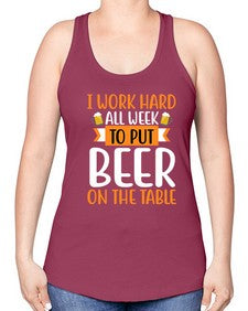 i work hard all week 252# - beer -Racerback Tank