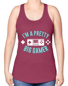 im a pretty big gamer 117# - video games -Racerback Tank