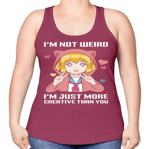 im not wierd im just more creative than you248# - anime -Racerback Tank
