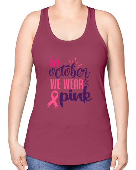 in october we wear pink Style 9# - breast cancer -Racerback Tank