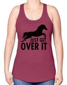 just get over it - horse -Racerback Tank
