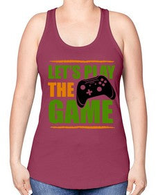 lets play the game 136# - video games -Racerback Tank