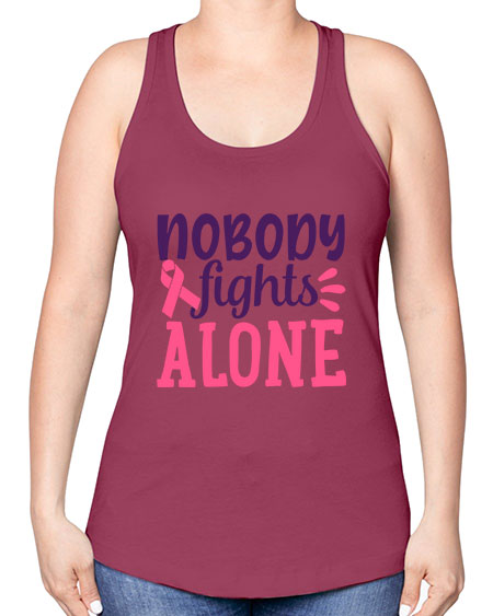 nobody fights alone Style 6# - breast cancer -Racerback Tank