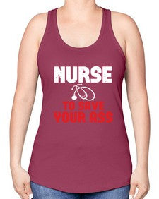 nurse to save your ass Style 1204# - nurse -Racerback Tank
