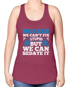 nurses we cant fix Style 1259# - nurse -Racerback Tank