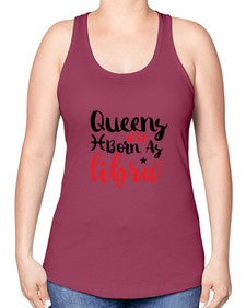 queens Are Born As Libra 387# - libra -Racerback Tank