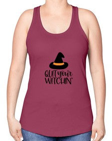 quit your witchin 30# - witch -Racerback Tank