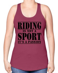 riding is not a sport its a passion - horse -Racerback Tank