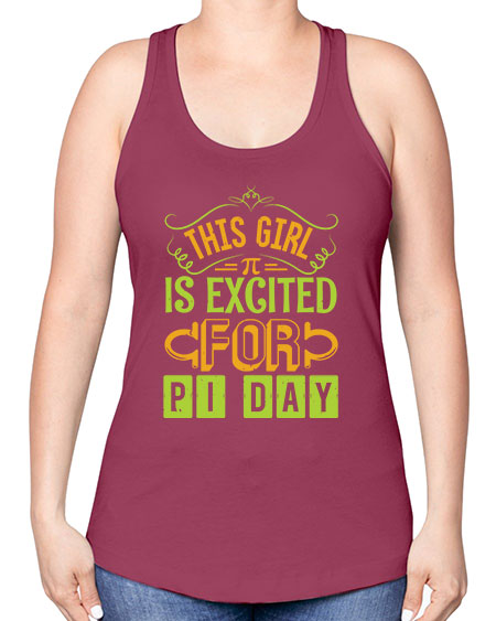 this girl is excited for pi day 48# - pi -Racerback Tank