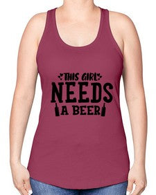 this girl needs a beer 432# - beer -Racerback Tank