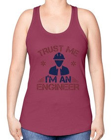 trust me Im an engineer Style 455# - engineer -Racerback Tank