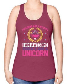 unicorns are awesome i am awesome then i am a unicorn 518# - unicorn -Racerback Tank