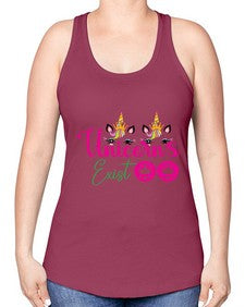 unicorns exist 534# - unicorn -Racerback Tank