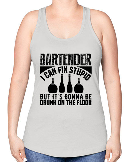 Bartender I can fix Style 54# - bartender -Racerback Tank