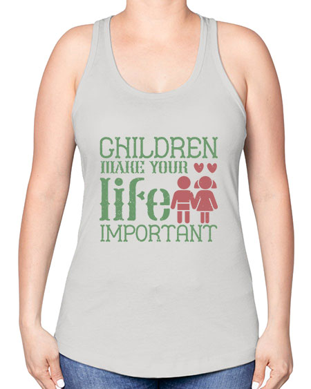 Children make your life important Style 60# - kids -Racerback Tank