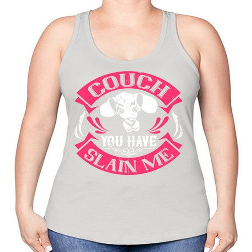 Couch You Have Slain Me Style 3# - dogs -Racerback Tank