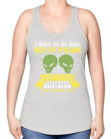 I want to do more SciFi films 20# - ufo -Racerback Tank