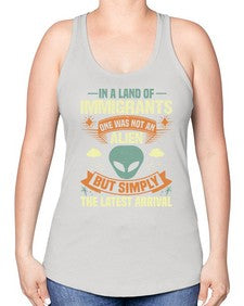 In a lan of immigrants one was not an alien 28# - ufo -Racerback Tank