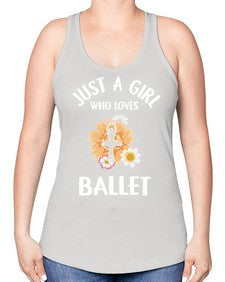 Just a girl who loves ballet 149# - ballet -Racerback Tank