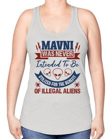 Mavni was never intended to be aliens 32# - ufo -Racerback Tank
