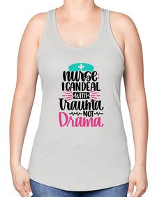 Nurse I Can Deal With Trauma Style Style 1159# - nurse -Racerback Tank