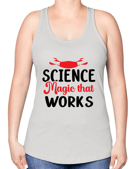 Science Magic that works 74# - general science -Racerback Tank