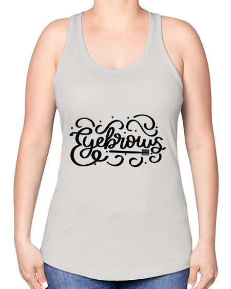 SingleEyebrows Style 28# - beauty - fashion -Racerback Tank