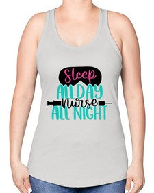 Sleep All Day Nurse All Style Style 1399# - nurse -Racerback Tank