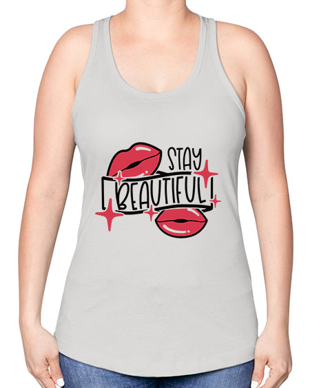 Stay Beautiful Style 19# - beauty - fashion -Racerback Tank