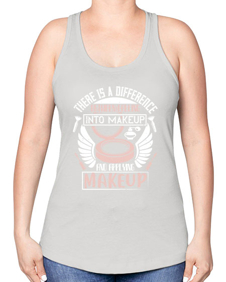 There is a difference between falling into makeup and applying makeup Style 178# - beauty - fashion -Racerback Tank