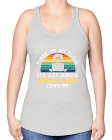 There is no cloud 11# - computer -Racerback Tank