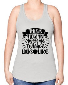 This Is How An Awesome Style 1542# - teacher -Racerback Tank