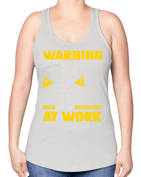 WarningMadScientistAtWorkScientistSkinite Scientist Skinite 13# - general science -Racerback Tank
