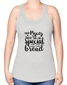 We pisces Were A Special Bread 557# - pisces -Racerback Tank