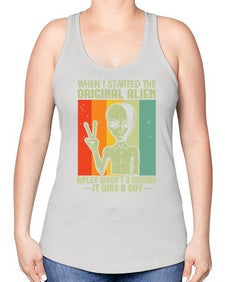 When I started the original alien 45# - ufo -Racerback Tank