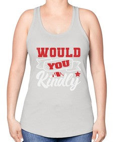 Would you kindly 55# - video games -Racerback Tank