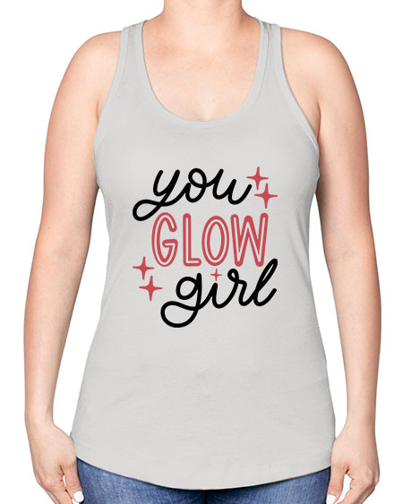 You Glow Girl Style 5# - beauty - fashion -Racerback Tank