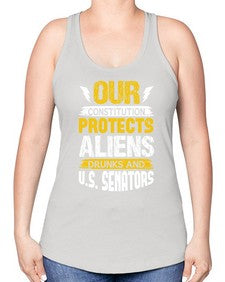 Your constituion protects aliens and drunks 49# - ufo -Racerback Tank