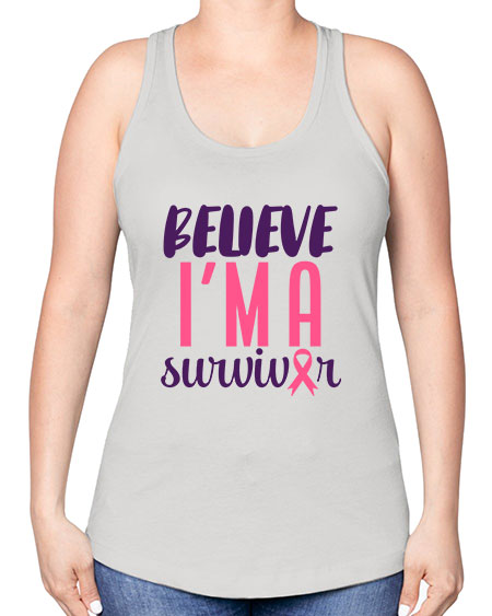 believe i'm a survivor - breast cancer -Racerback Tank