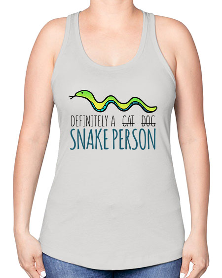 definitely a snake person - snake -Racerback Tank