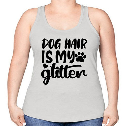 dog hair is my glitter Style 99# - dogs -Racerback Tank