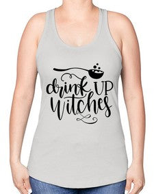 drink up witches 38# - witch -Racerback Tank