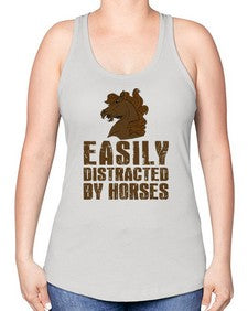 easily distracted by horses - horse -Racerback Tank